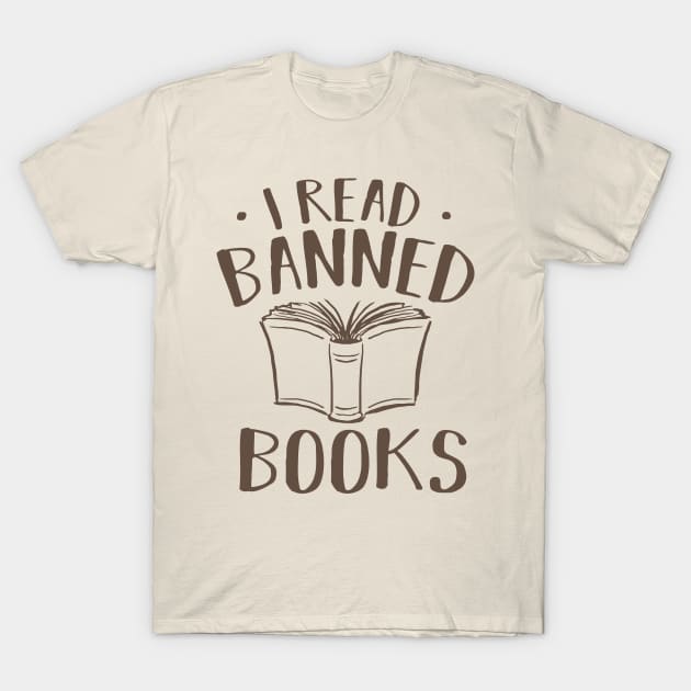 I Read Banned Books T-Shirt by TIHONA